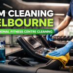 Gym Cleaning Melbourne: Complete Guide to Fitness Centre Hygiene (2026)