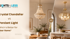 Crystal Chandelier vs Pendant Light Which Is Better